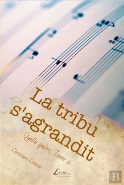 Bertrand.pt - Quelle Galère ! T.1 ; La Tribu S'Agrandit