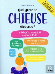 Quelle Genre De Chieuse Êtes-Vous ; Guide De Survie En Territoire Amoureux