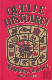 Quelle Histoire !
