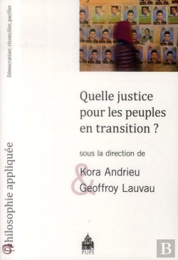 Bertrand.pt - Quelle Justice Pour Les Peuples En Transition?