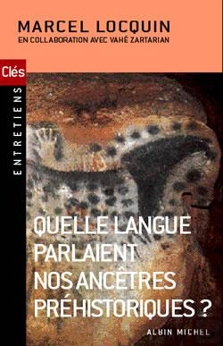 Bertrand.pt - Quelle Langue Parlaient Nos Ancetres Prehistoriques