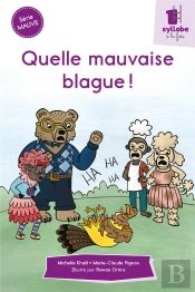 Quelle Mauvaise Blague !