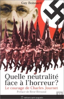 Bertrand.pt - Quelle Neutralite Face A L'Horreur ; Le Cardinal Journet