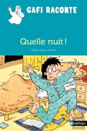 Quelle Nuit !