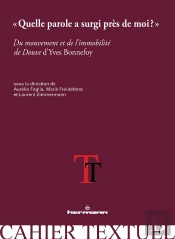 Quelle Parole A Surgi Près De Moi ? : Du Mouvement Et De L'Immobilité De Douve D'Yves Bonnefoy