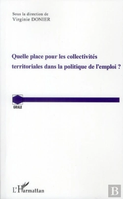Bertrand.pt - Quelle Place Pour Les Collectivités Territoriales Dans La Politique De L'Emploi