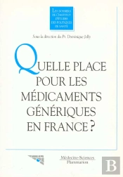 Quelle Place Pour Les Medicaments Generiques En France