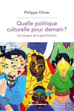 Bertrand.pt - Quelle Politique Culturelle Pour Demain ?