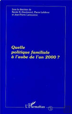 Bertrand.pt - Quelle Politique Familiale A L'Aube De L'An 2000 ?