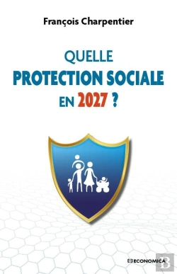Bertrand.pt - Quelle Protection Sociale En 2027 ?