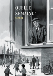 Quelle Semaine !