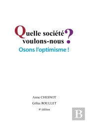 Quelle Societe Voulons Nous Osons L Optimisme
