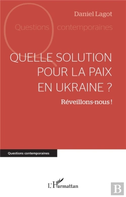 Bertrand.pt - Quelle Solution Pour La Paix En Ukraine ? Réveillons-Nous !