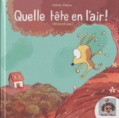 Quelle Tête En L'Air !