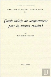 Quelle Théorie Du Comportement Pour Les Sciences Sociales ?