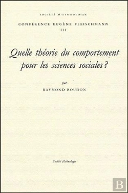 Bertrand.pt - Quelle Théorie Du Comportement Pour Les Sciences Sociales ?