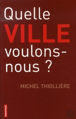 Bertrand.pt - Quelle Ville Voulons-Nous ?