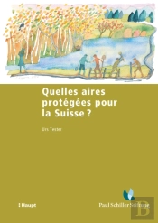 Quelles Aires Protégées Pour La Suisse ?