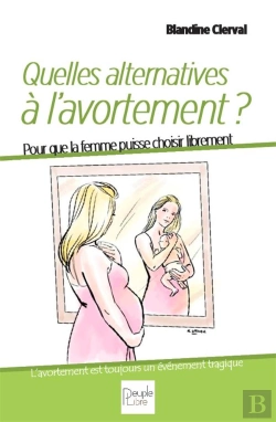 Bertrand.pt - Quelles Alternatives A L'Avortement ?