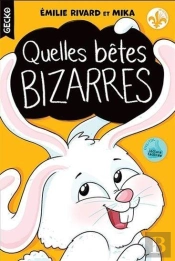 Quelles Bêtes Bizarres