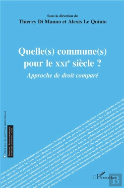 Bertrand.pt - Quelle(S) Commune(S) Pour Le Xxie Siècle ? Approche De Droit Comparé