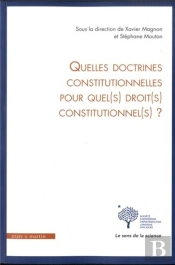 Quelles Doctrines Constitutionnelles Pour Quel(S) Droit(S) Constitutionnel(S) ?