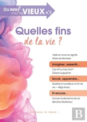 Quelles Fins De La Vie ?
