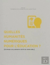 Quelles Humanites Numeriques Pour L'Education ?