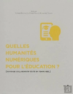 Bertrand.pt - Quelles Humanites Numeriques Pour L'Education ?