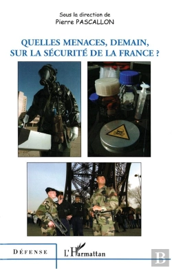 Bertrand.pt - Quelles Menaces, Demain, Sur La Sécurité De La France ?