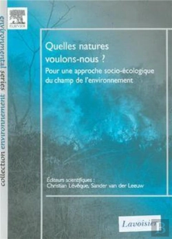 Bertrand.pt - Quelles Natures Voulons-Nous Pour Une Approche Socioécologique Du Champ De L'Environnement