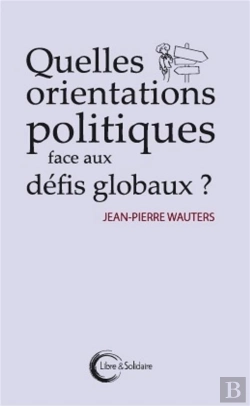 Bertrand.pt - Quelles Orientations Politiques Face Aux Défis Globaux ?