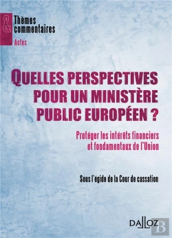 Bertrand.pt - Quelles Perspectives Pour Le Ministère Public Européen.
