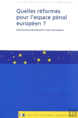 Bertrand.pt - Quelles Réformes Pour L'Espace Pénal Européen ?