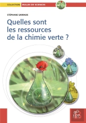 Quelles Sont Les Ressources De La Chimie Verte ?