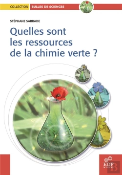 Bertrand.pt - Quelles Sont Les Ressources De La Chimie Verte ?
