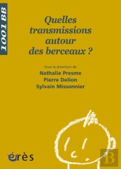 Quelles Transmissions Autour Du Berceau ?