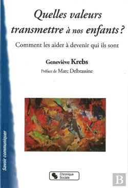 Bertrand.pt - Quelles Valeurs Transmettre À Nos Enfants