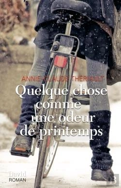 Bertrand.pt - Quelque Chose Comme Une Odeur De Printemps