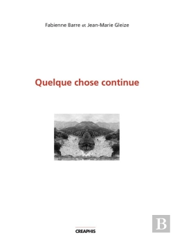 Bertrand.pt - Quelque Chose Continue ; L'Image De L'Objet Et Le Mot De L'Image
