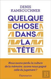 Quelque Chose Dans La Tête