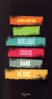 Quelque Chose Dans Le Ciel