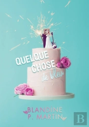 Quelque Chose De Bleu