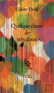 Quelque Chose De Très Doux