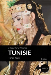 Quelque Chose De Tunisie (2e Édition)
