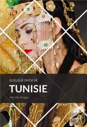 Quelque Chose De Tunisie