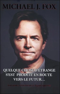 Bertrand.pt - Quelque Chose D'Etrange S'Est Produit En Route Vers Le Futur