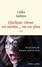 Quelque Chose En Moins... Ou En Plus