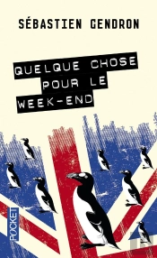 Quelque Chose Pour Le Week-End
