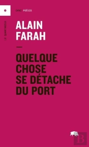 Quelque Chose Se Detache Du Port